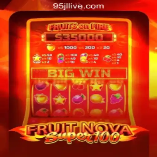 Explore the Exciting World of FruitNovaSuper100 at 95JL Online Casino Philippines
