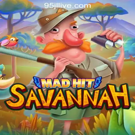 Explore the Thrills of MadHitSavannah: An Exciting Adventure with 95JL Online Casino Philippines