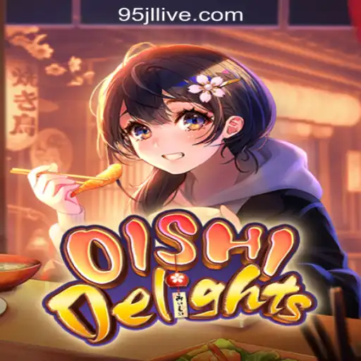 Discover the Thrills of OishiDelights at 95JL Online Casino Philippines